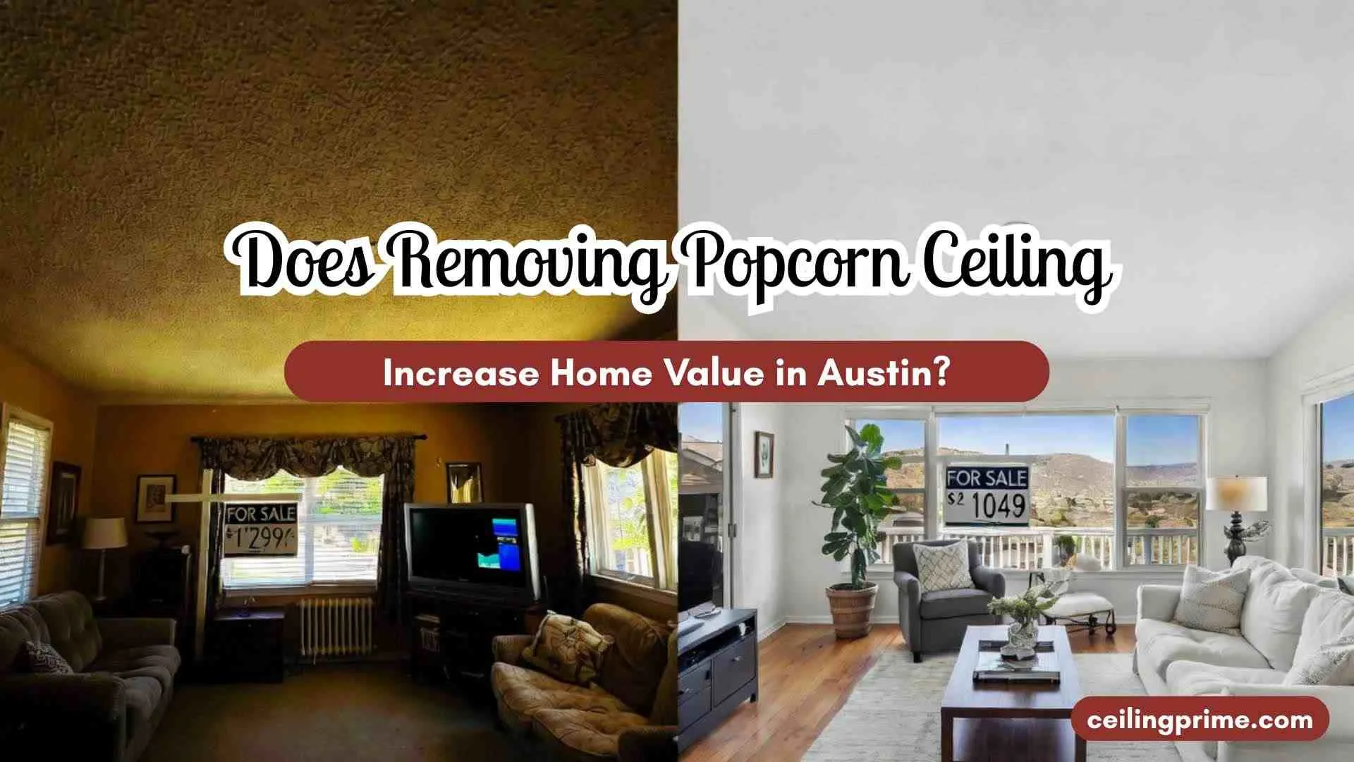 Does Removing Popcorn Ceiling Increase Home Value in Austin