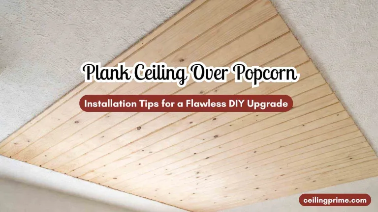 plank ceiling over popcorn